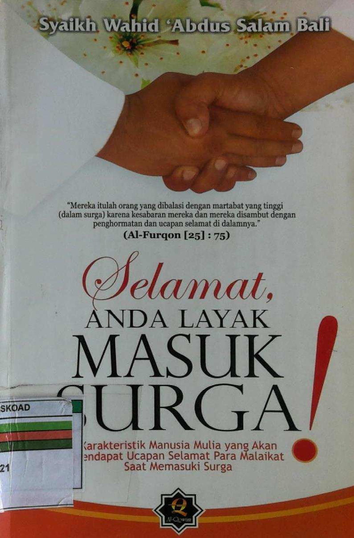 Selamat, Anda Layak Masuk Surga!